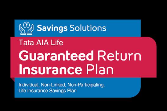 Tata AIA Guaranteed Return Insurance Plan (GRIP)